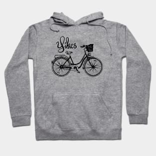 Yikes on Bikes Hoodie